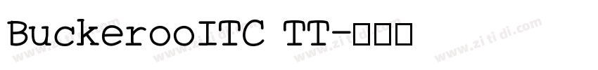 BuckerooITC TT字体转换